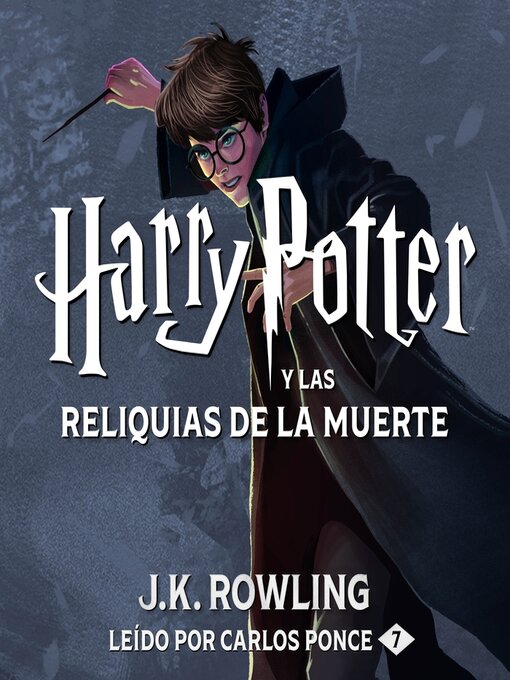 Title details for Harry Potter y las Reliquias de la Muerte by J. K. Rowling - Wait list